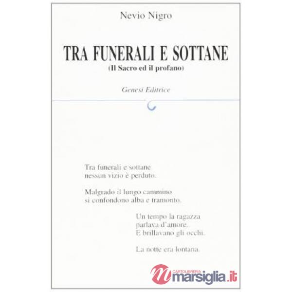 Tra funerali e sottane (il sacro e il profano)