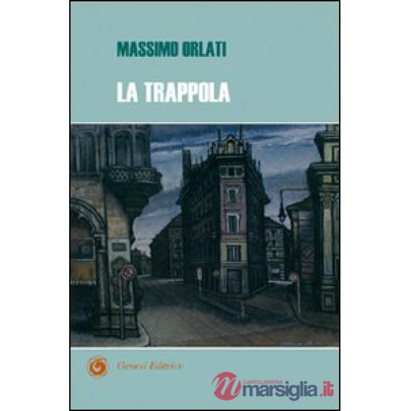 Trappola (La)
