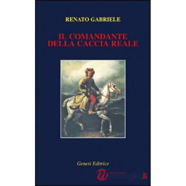 Comandante della caccia reale (Il)
