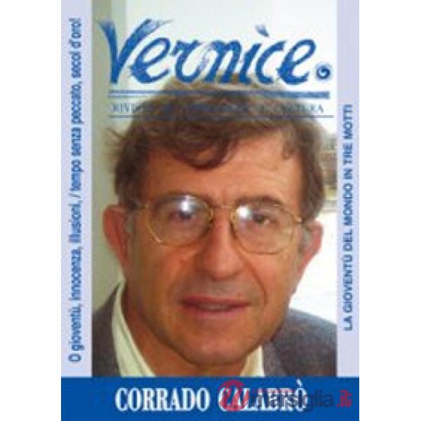 Vernice. Rivista di formazione e cultura. Vol. 35: La gioventù del mondo in tre motti. Intervista a Corrado Calabrò