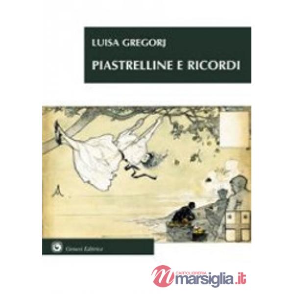 Piastrelline e ricordi