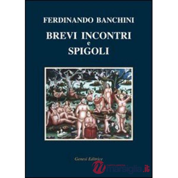 Brevi incontri e spigoli