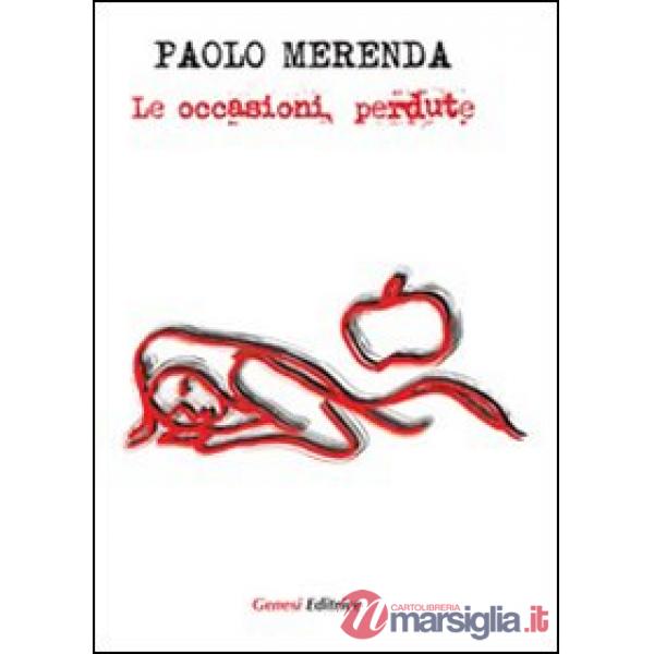 Occasioni perdute (Le)