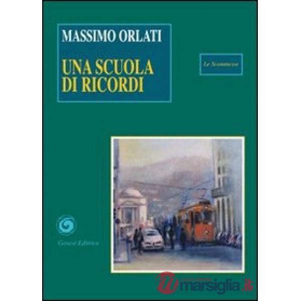 Scuola di ricordi (Una)