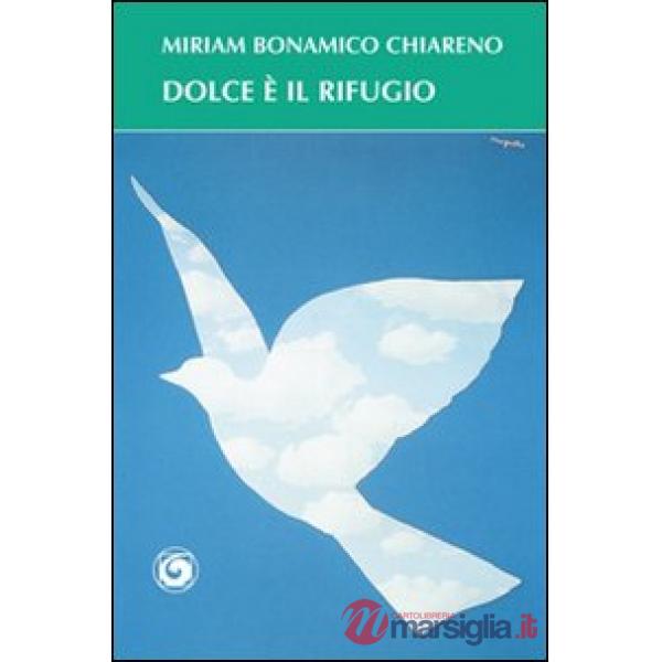 Dolce è il rifugio