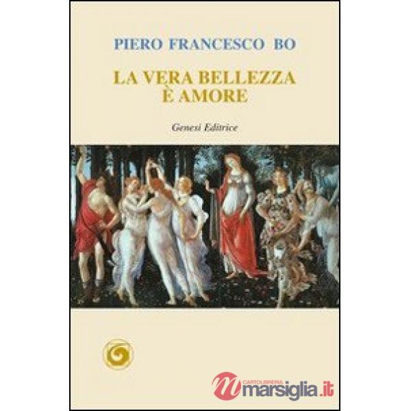 Vera bellezza è amore (La)