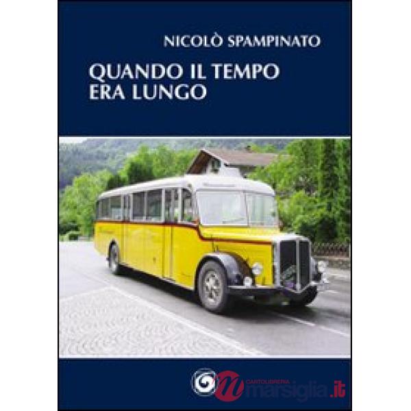 Quando il tempo era lungo