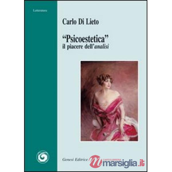 «Psicoestetica» il piacere dell'analisi
