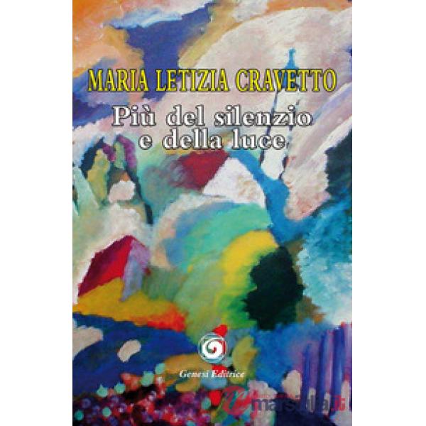 Più del silenzio e della luce