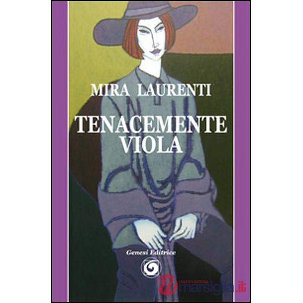 Tenacemente viola
