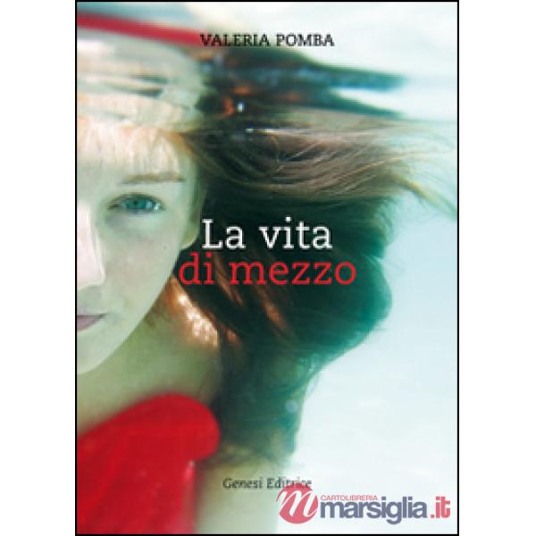 Vita di mezzo (La)