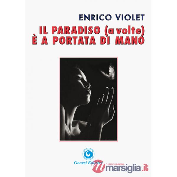 Paradiso (a volte) è a portata di mano (Il)
