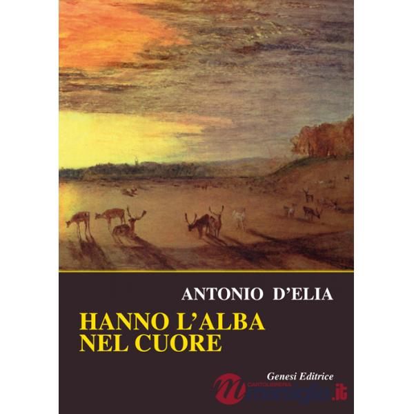 Hanno l'alba nel cuore