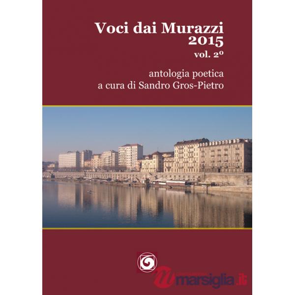 Voci dai Murazzi 2015. Vol. 2