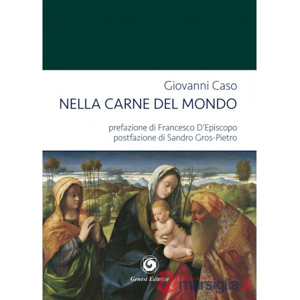 Nella carne del mondo