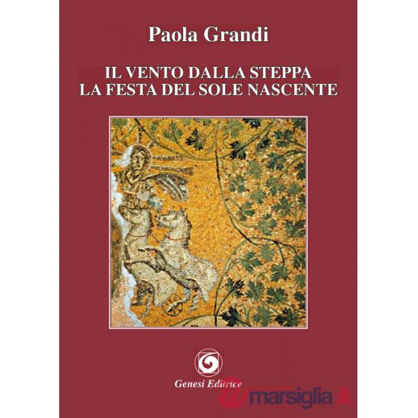 Vento dalla steppa. La festa del sole nascente (Il)