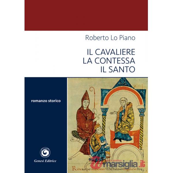 Cavaliere la contessa il santo (Il)