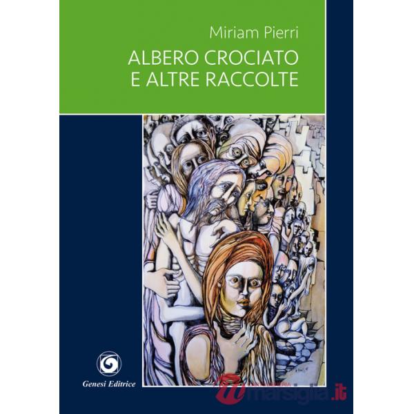 Albero crociato e altre raccolte