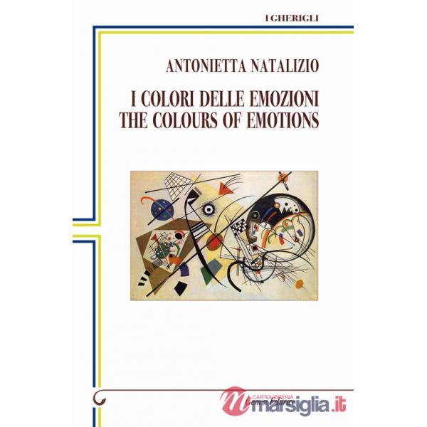 Colori delle emozioni-The colours of emotions. Ediz. bilingue (I)