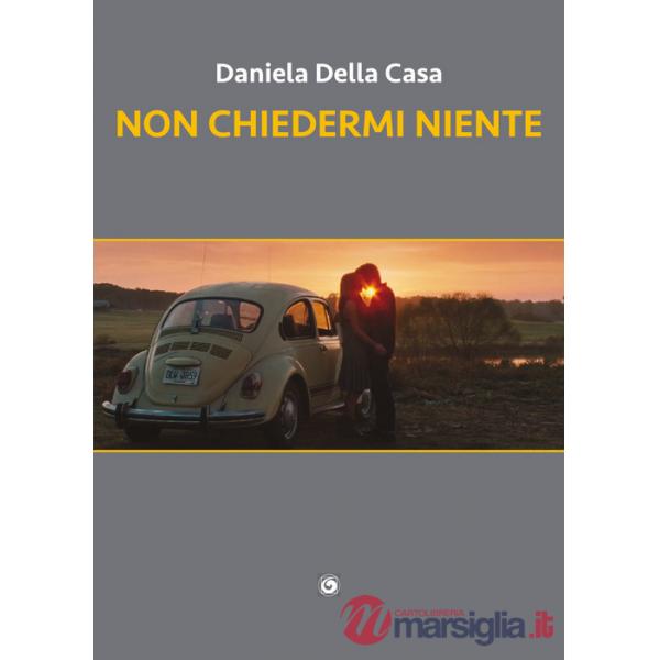 Non chiedermi niente