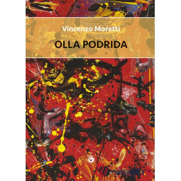 Olla podrida. Racconti di ogni genere