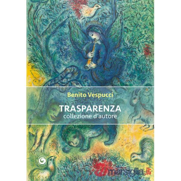 Trasparenza. Collezione d'autore