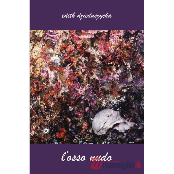 Osso nudo (L')
