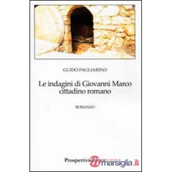 Indagini di Giovanni Marco cittadino romano (Le)