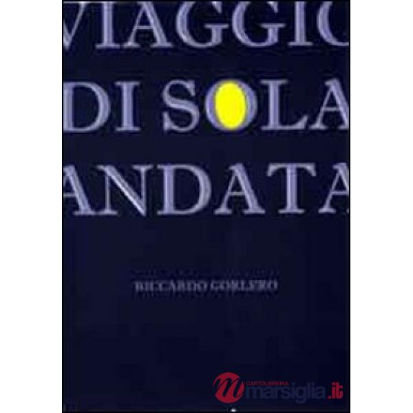Viaggio di sola andata