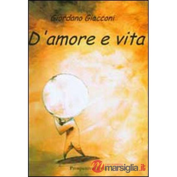 D'amore e vita