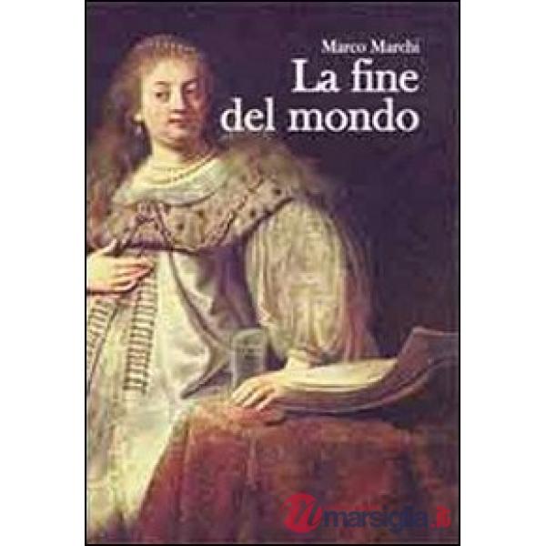Fine del mondo (La)