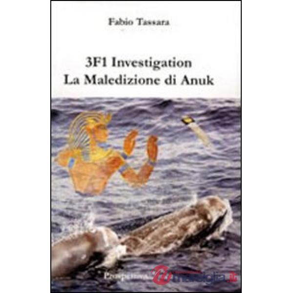 3F1 investigation. La maledizione di Anuk