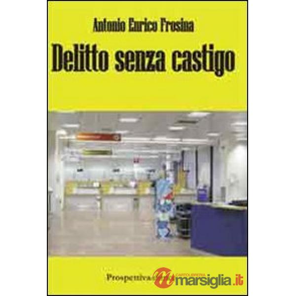 Delitto senza castigo