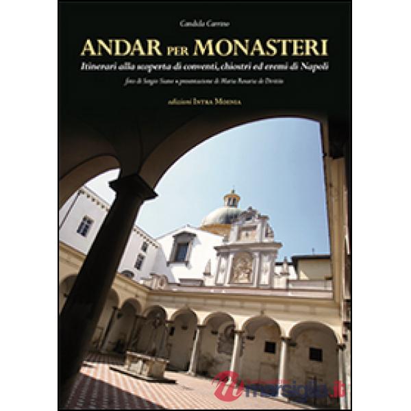 Andar per monasteri