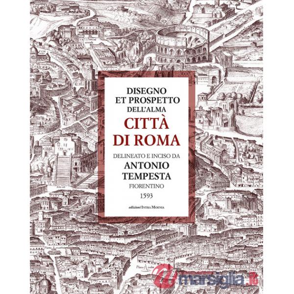 Disegno et prospetto dell'alma Città di Roma delineato e inciso da Antonio Tempesta