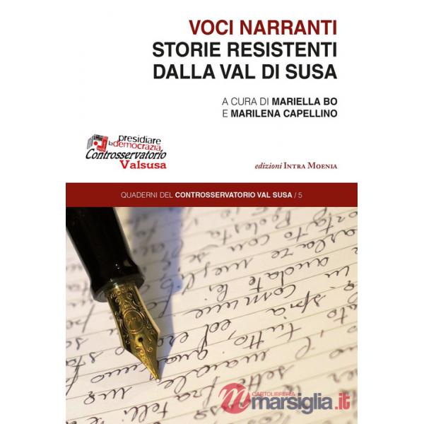 Voci narranti. Storie resistenti dalla Val di Susa