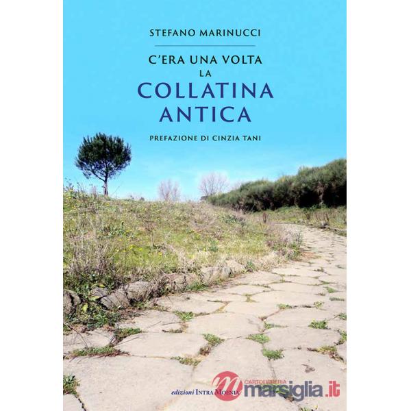 C'era una volta la Collatina Antica