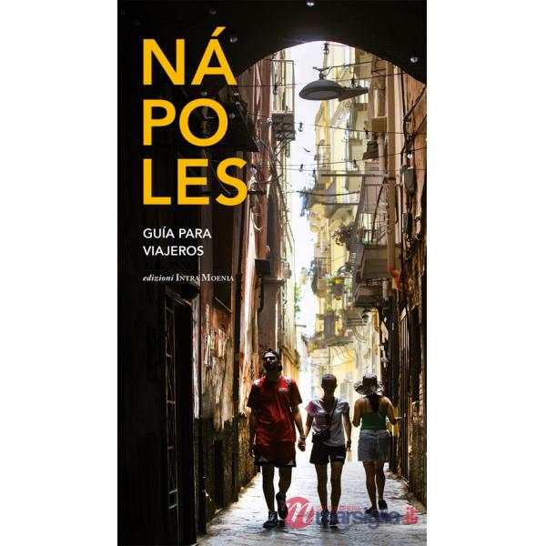 Nápoles. Guìa para viajeros