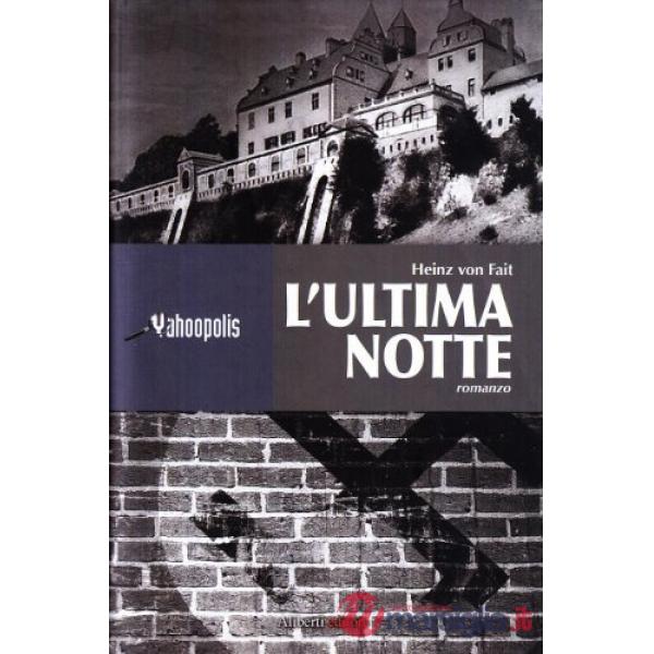 Ultima notte (L')
