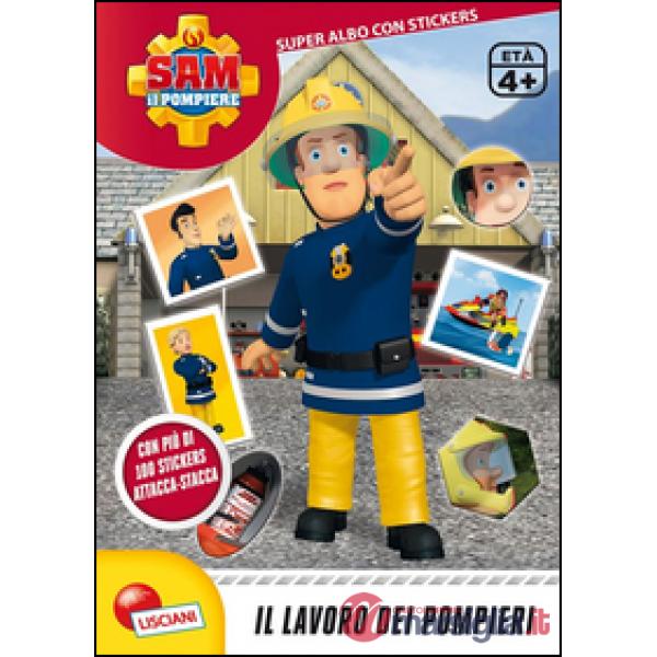 LAVORO DEI POMPIERI. SAM IL POMPIERE. CON ADESIVI