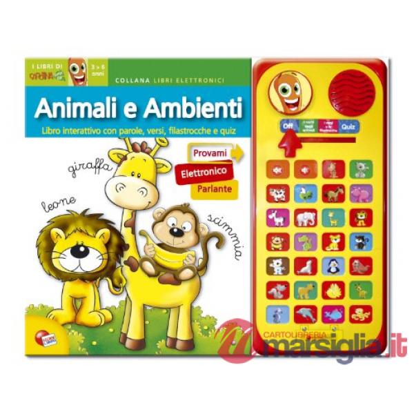 ANIMALI E AMBIENTI. LIBROGIOCO ELETTRONI