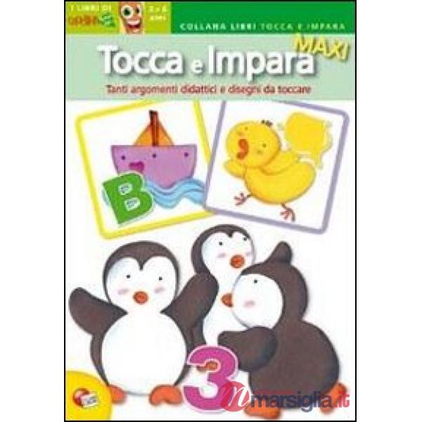 TOCCA E IMPARA MAXI