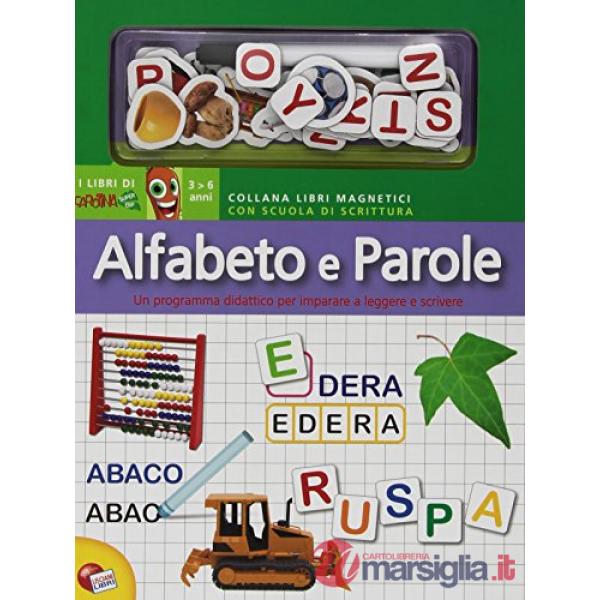 SCUOLA DI SCRITTURA. ALFABETO E PAROLE. EDIZ. ILLU