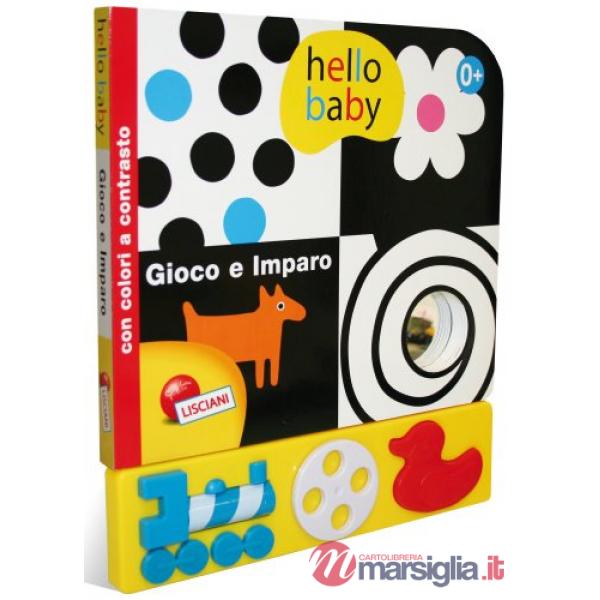 GIOCO E IMPARO. HELLO BABY