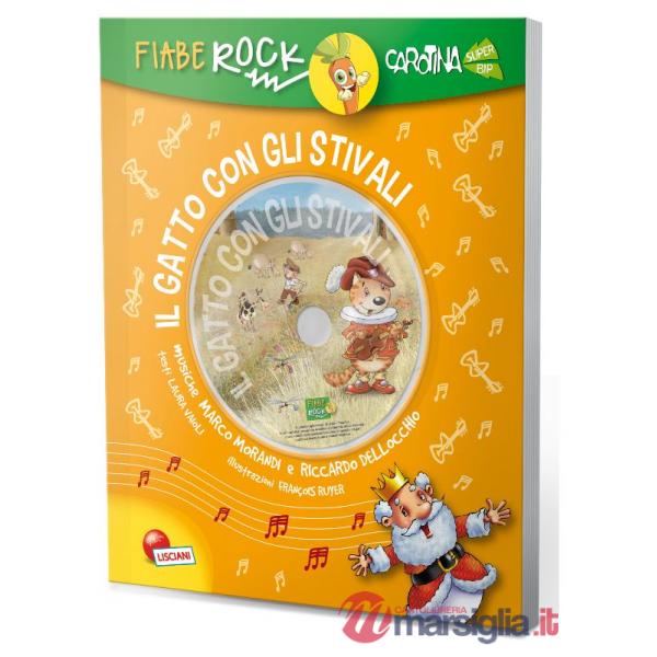 GATTO CON GLI STIVALI. FIABE ROCK. CON CD AUDIO (I)