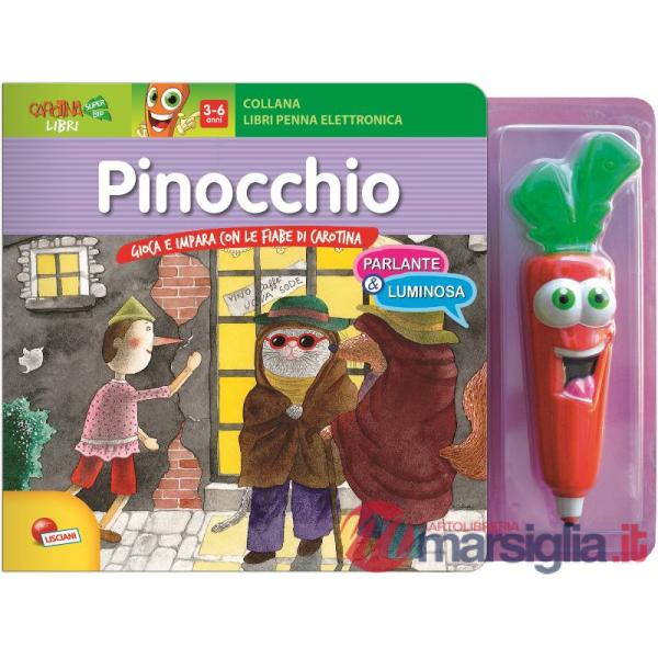 PINOCCHIO. LIBRO PENNA PARLANTE CAROTINA. EDIZ. IL