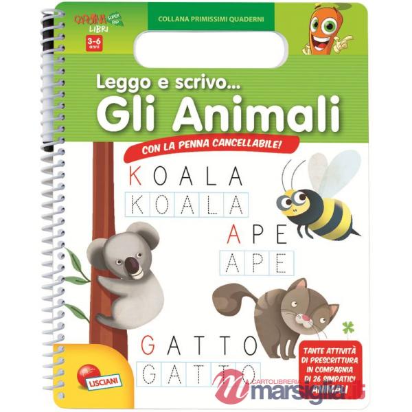 LEGGO E SCRIVO... GLI ANIMALI. EDIZ. ILLUSTRATA. C