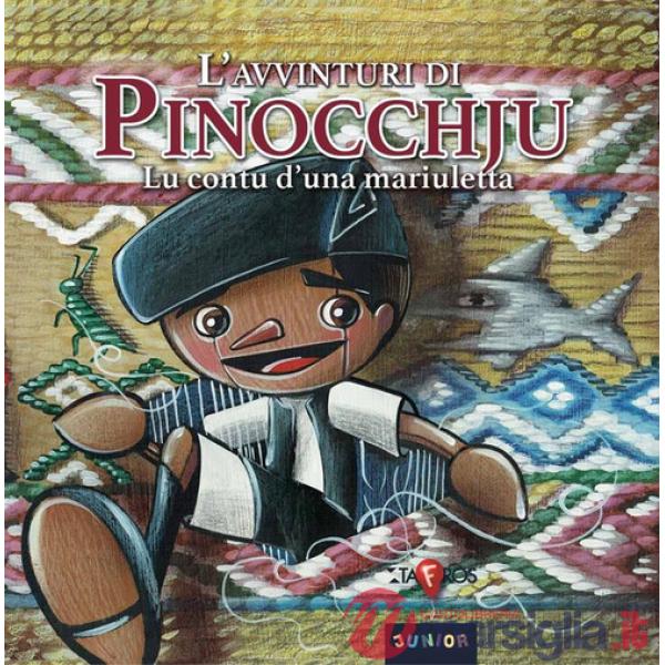 Avvinturi di Pinocchju. Lu contu d'una mariuletta (L')