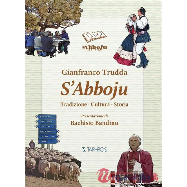 S'Abboju. Tradizione, cultura, storia