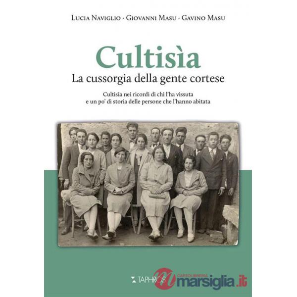 Cultisìa. La Cussorgia della gente cortese